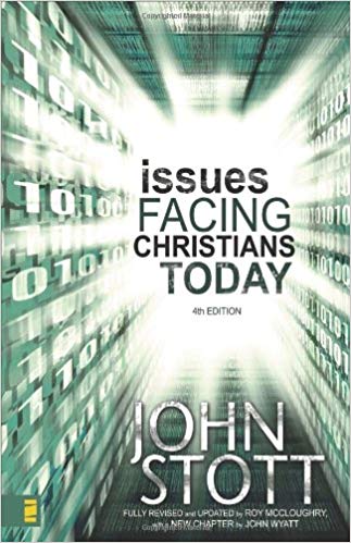 Issues Facing Christians Today: 4th Edition PB - John Stott